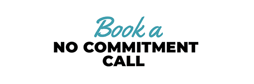 Book a No Commitment Call Book a No Commitment Call