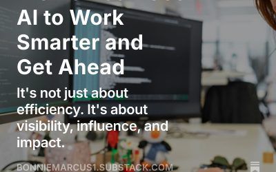 6 Ways Professional Women Can Use AI to Work Smarter and Get Ahead.